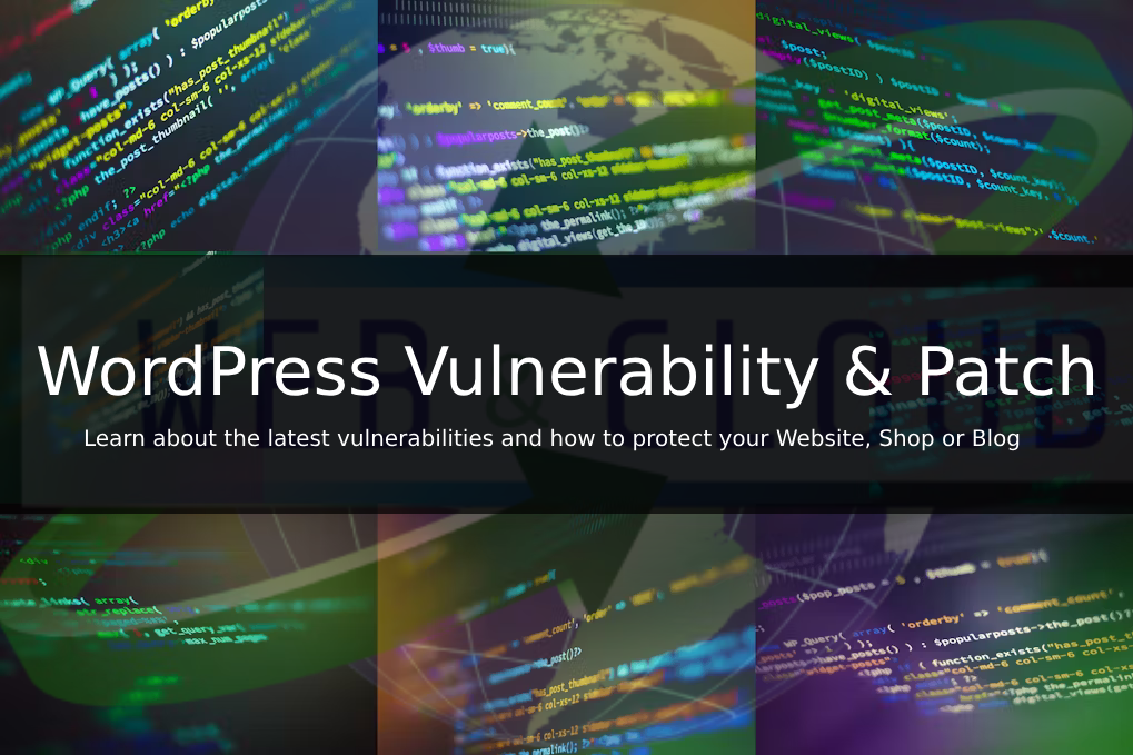 Learn about the latest WordPress Vulnerabilities and Patches to protect your website